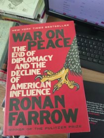 War on Peace: The End of Diplomacy and the Decline of American Influence