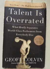 Talent Is Overrated: What Really Separates World-Class Performers from EverybodyElse人才被高估了:到底发生了什么