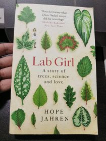 LAB GIRL：A story of trees, science and love 英文原版 32开 近全新