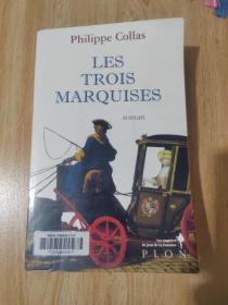 les trois marquises