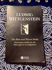 【绝版稀见书】Ludwig Wittgenstein：《The Blue and Brown Books》(Preliminary Studies for the 'Philosophical Investigation')
路德维希·维特根斯坦：《蓝皮书和褐皮书》(“哲学调查”初探，平装英文原版)