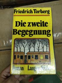 DIE ZWEITE BEGEGNUNG <第二次相遇> 德文原版精装，1977，大32开