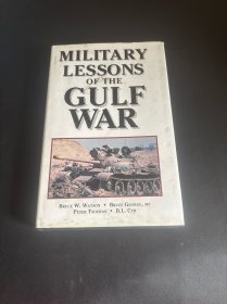 MILITARY LESSONS OF THE GULF WAR