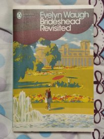 故园风雨后 Brideshead Revisited：The Sacred and Profane Memories of Captain Charles Ryder (Penguin Modern Classics)