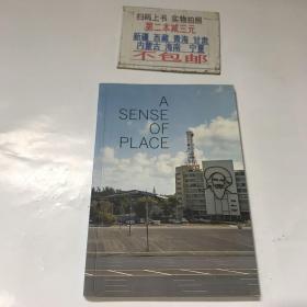 A SENSE OF PLACE