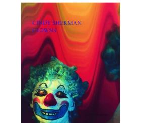 Clowns，小丑 Cindy Sherman摄影集