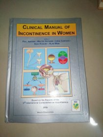 CLINICAL MANUAL OF INCONTINENCE IN WOMEN【精装16开】