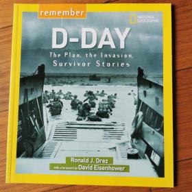 Remember D-Day: The Plan, the Invasion, Survivor
