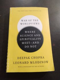 war of the worldviews:where science and spirituality meet and do not