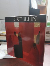 几乎全新 95品 Cathelin 卡特琳des art 卡特林:四十年回顾展(二○○○年九月二十六日至十月二十五日):[中法英文本]