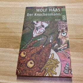 WOLF HAAS Der Knochen mann