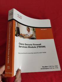 Cisco Secure Firewall Services Module (FWSM)       （16开） 【详见图】