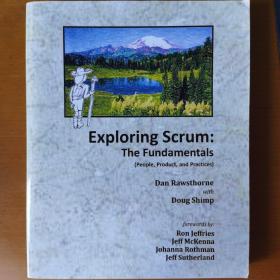 Exploring Scrum: The Fundamentals