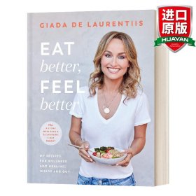 英文原版 Eat Better, Feel Better 吃得好，感觉更好 英文版 进口英语原版书籍