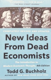 New ldeas From Dead Econmists英文原版