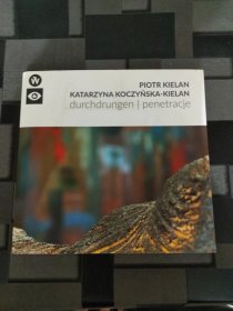 PIOTR KIELAN KATARZYNA KOCZYNSKA-KIELAN durchdrungen ｜ penetracje