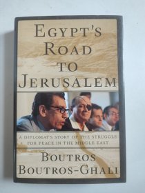 英文原版Egypt's Road to Jerusalem：A Diplomat's Story of the Struggle for Peace in the Middle East（《解决耶路撒冷之争的埃及路径：一个为中东和平而奋斗的外交官的故事》）