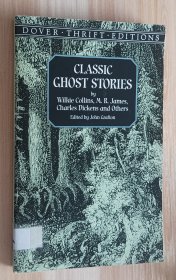 Classic Ghost Stories by Wilkie Collins M. R. James Charles Dickens and Others