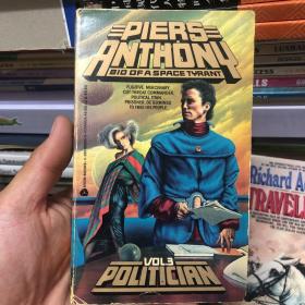 BIO OF A SPACE TYRANT VOLUME 3:POUTICIAN