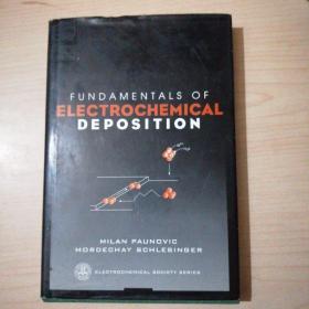 FUNDAMENTALS OF ELECTROCHEMICAL DEPOSITION
