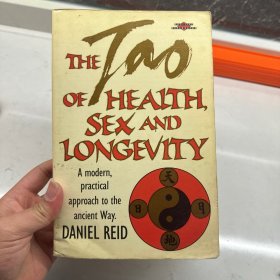 The Tao of Health, Sex and Longevity 
A Modern Practical approach to the ancient Way