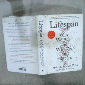 Lifespan: Why We Age-And Why We Don't Have to 寿命：为什么我们衰老，为什么我们不必衰老