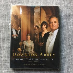 现货  英文原版 Downton Abbey: The Official Film Companion唐顿庄园 精装官方电影指南 英文版