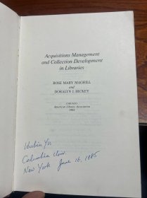 Acquisitions Management and Collection Development in Libraries   收购管理 和收藏开发 在图书馆