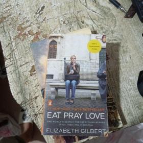 EAT PRAY LOVE