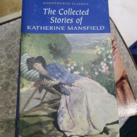 The Collected Stories of Katherine Mansfield