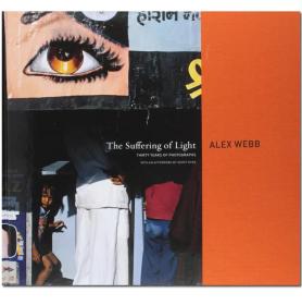 正版 Alex Webb:The Suffering of Light