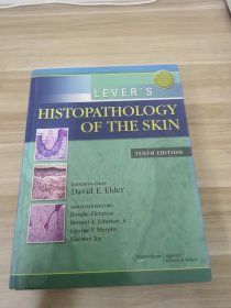 Lever's Histopathology of the Skin[Lever皮肤组织病理学]