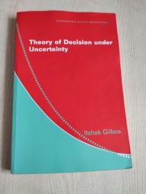 Theory Of Decision Under Uncertainty