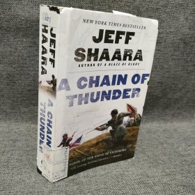 一阵惊雷 A Chain of thunder:a novel of the siege of vicksburg历史冒险小说 Jeff Shaara