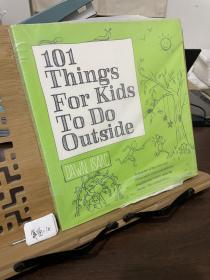 101 Things for Kids to do Outside