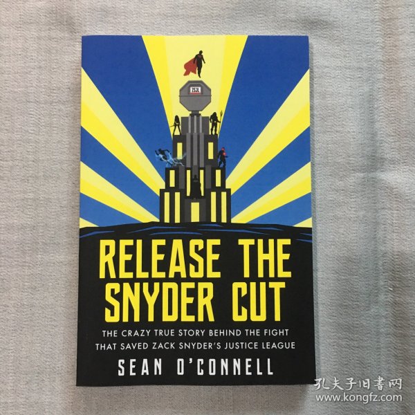 现货 扎克斯奈德正义联盟导演剪辑版诞生的幕后故事 英文原版 Release the Snyder Cut 扎导推荐  Zack Snyder's Justice League