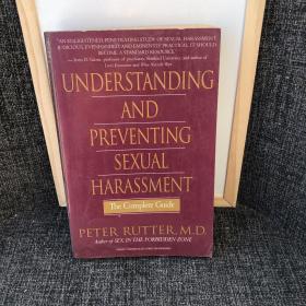 Understanding and Preventing Sexual Harassment
 The Complete Guide