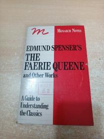 Edmund Spenser's the Faerie Queene and Other Works