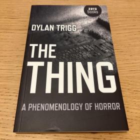 The Thing（Dylan Trigg）