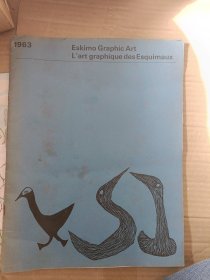 Eskimo Graphic Art L'art graphique des Esquimaux1963【英文版】F3081