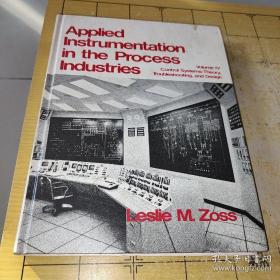 AppliedInstrumentation in the ProcessIndustries       applied instrumentation in the process industries 作者: W.G. Andrew 出版社: gulf publishing company 出版时间1974-01  页数: 407页上书时间：2022年1月