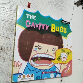 The cavity bugs
