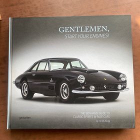 GENTLEMEN START YOUR ENGINES（The Bonhams Guide to Classic Sports Race Cars by Jared Zaugg）  品相如图，实物拍摄
