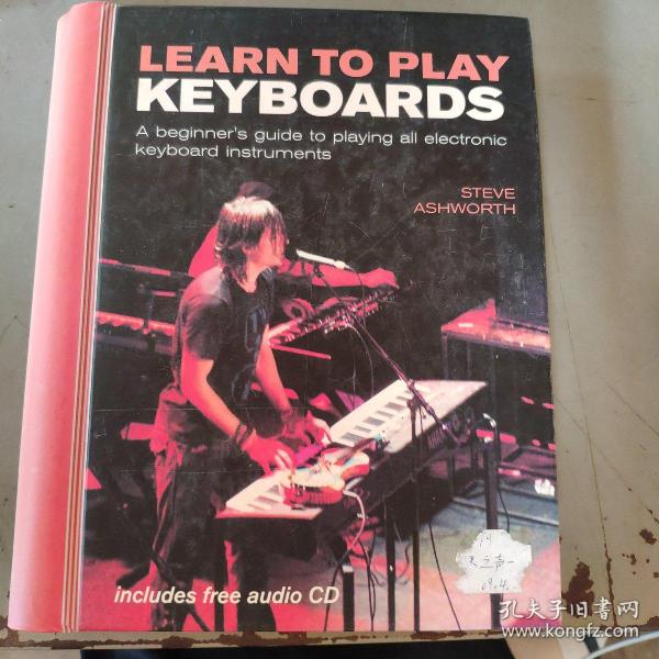 LEARN TO PLAY KEYBOARDS       A beginner's  guide to playing all electronic keyboard instruments