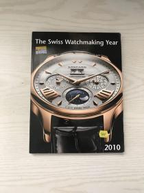 the swiss watchmaking year 2010