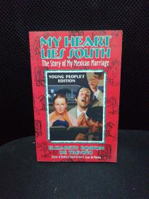 My Heart Lies South：The Story of My Mexican Marriage，