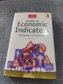 Guide to Economic Indicators：Making Sense of Economics, Fifth Edition