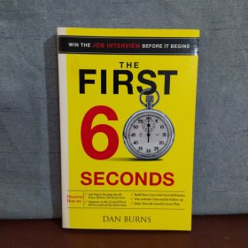 The First 60 Seconds: Win the Job Interview Before It Begins【英文原版】