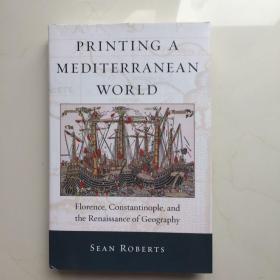英文原版 Printing A Mediterranean World 打印地中海世界