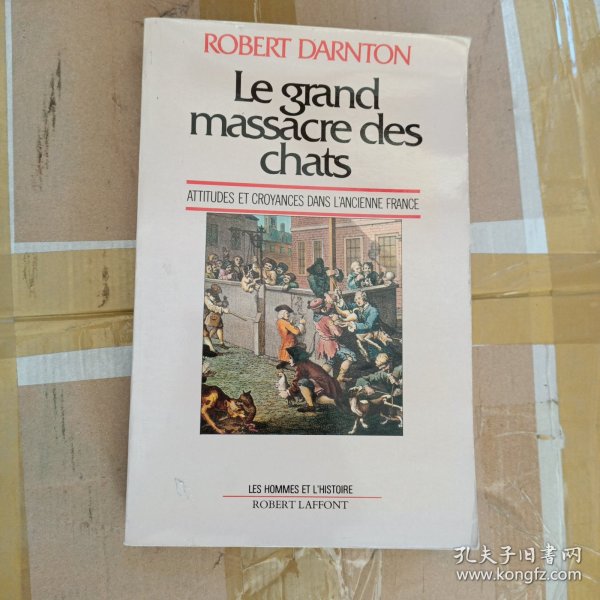 Robert Darnton / Le grand massacre des chats 达恩顿《屠猫记》 法语原版